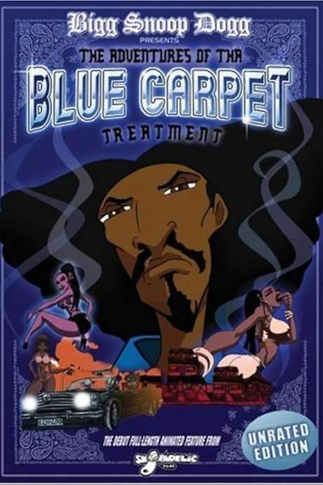 Bigg Snoop Dogg Presents: The Adventures of Tha Blue Carpet Treatment (2008) movie poster