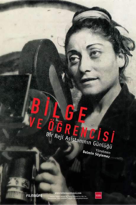 Bilge and Her Apprentice: Diary of an Assistant Director (2015) movie poster