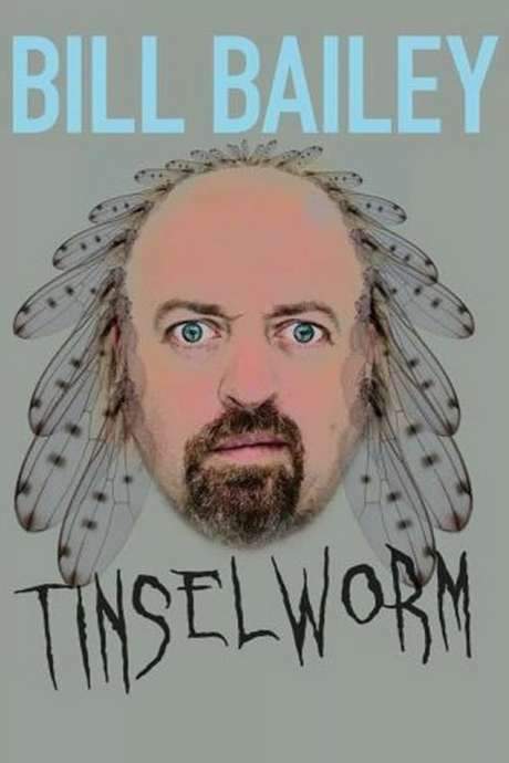 Bill Bailey: Tinselworm (2008) movie poster