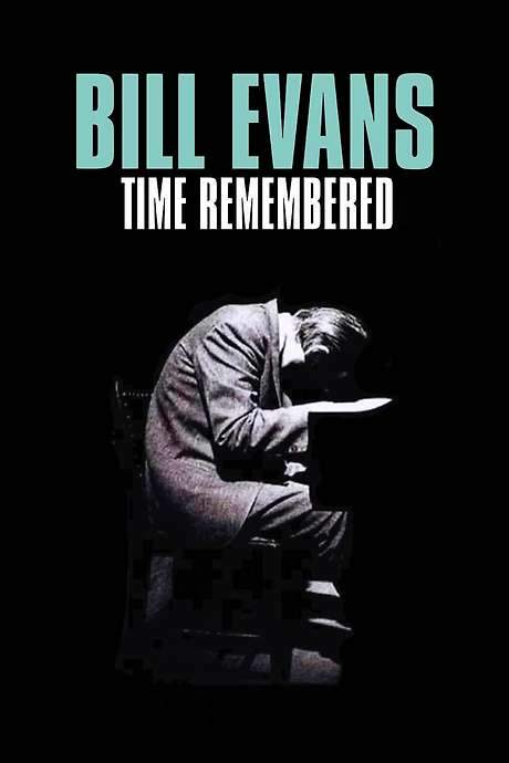 Bill Evans Time Remembered (2015) movie poster