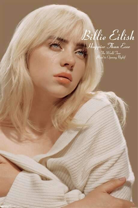 Billie Eilish - Happier Than Ever, The World Tour (Road to Opening Night) (2022) movie poster