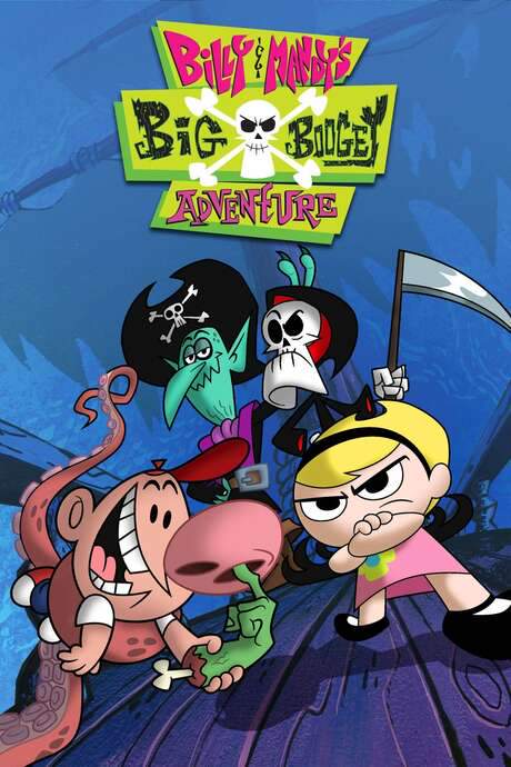 Billy & Mandy’s Big Boogey Adventure (2007) movie poster