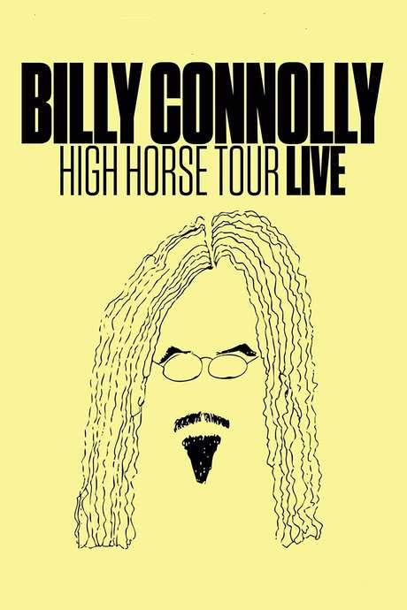 Billy Connolly: High Horse Tour Live (2016) movie poster
