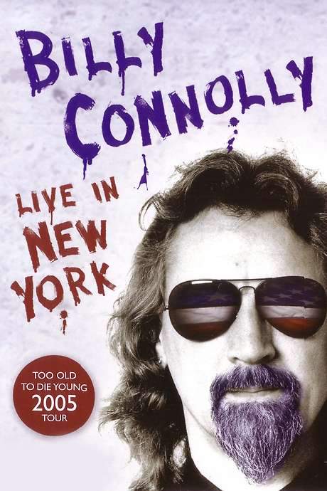 Billy Connolly: Live in New York (2005) movie poster