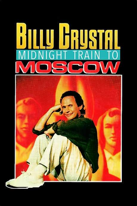 Billy Crystal: Midnight Train to Moscow (1989) movie poster