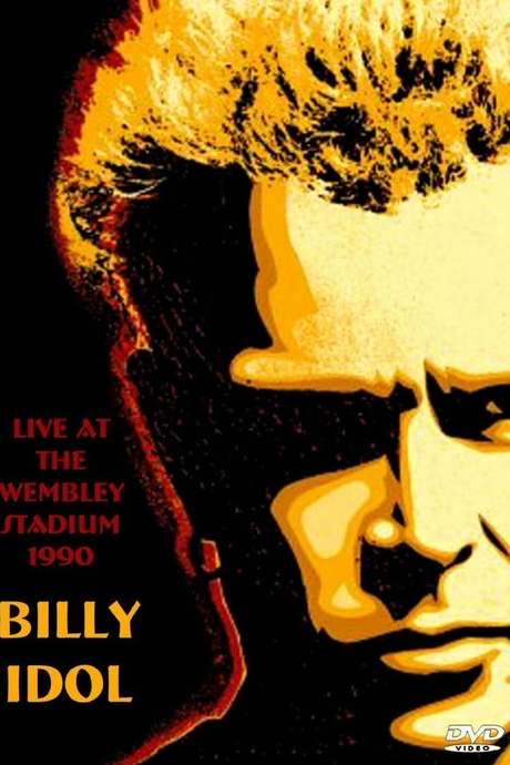 Billy Idol: Live in Wembley Arena 1990 movie poster