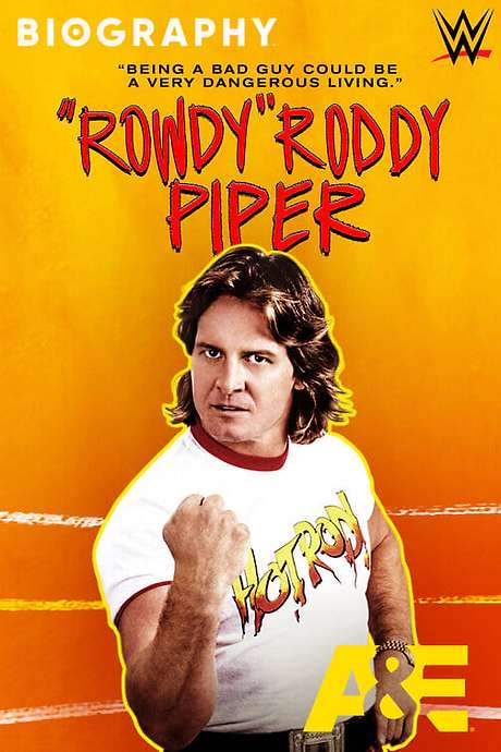 Biography: ‘Rowdy’ Roddy Piper (2021) movie poster