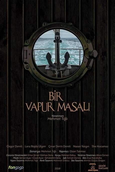 Bir Vapur Masalı (2018) movie poster
