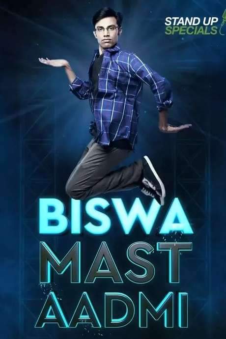 Biswa Kalyan Rath : Biswa Mast Aadmi (2017) movie poster