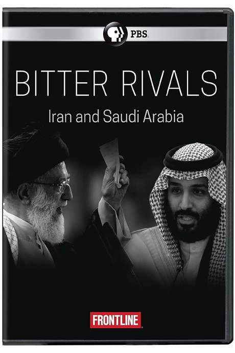Bitter Rivals: Iran and Saudi Arabia (2018) movie poster
