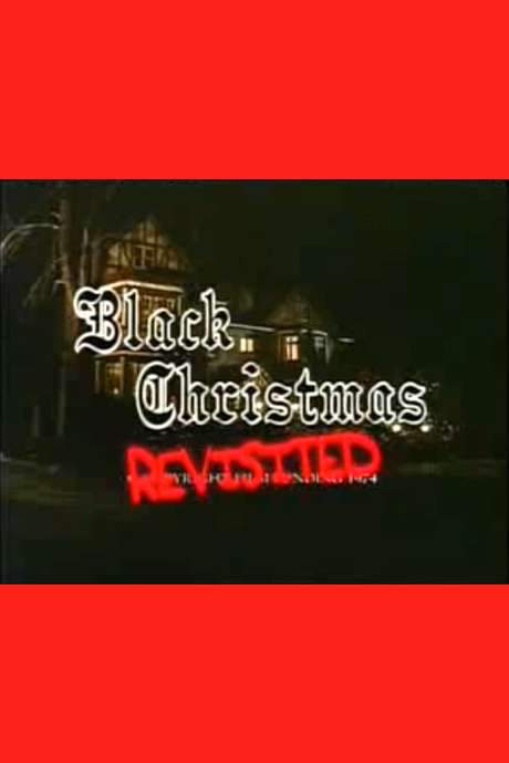 Black Christmas Revisited (2002) movie poster