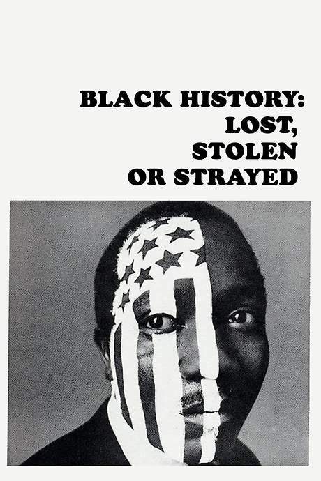 Black History: Lost, Stolen or Strayed (1968) movie poster