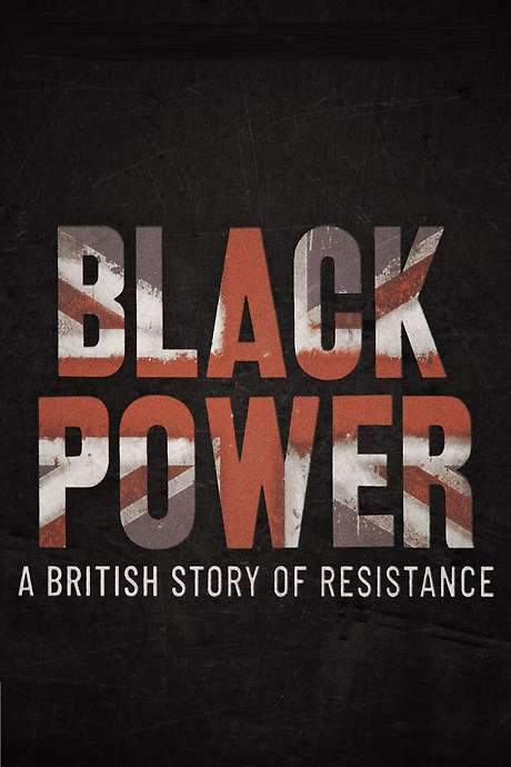 Black Power: A British Story of Resistance (2021) movie poster