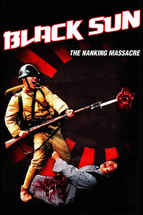 Black Sun: The Nanking Massacre (1995) movie poster