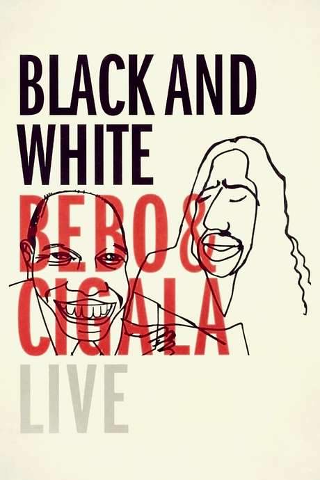 Black and White: Bebo & Cigala Live (2003) movie poster
