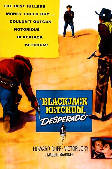 Blackjack Ketchum Desperado (1956) movie poster