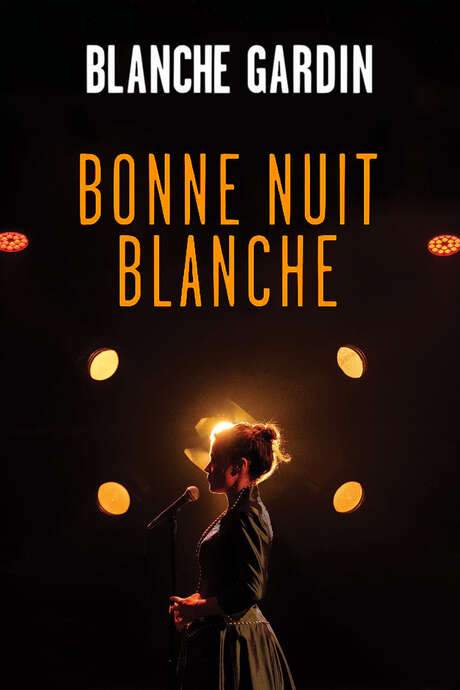 Blanche Gardin - Bonne nuit Blanche (2019) movie poster