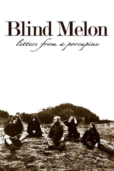 Blind Melon: Letters from a Porcupine (2001) movie poster