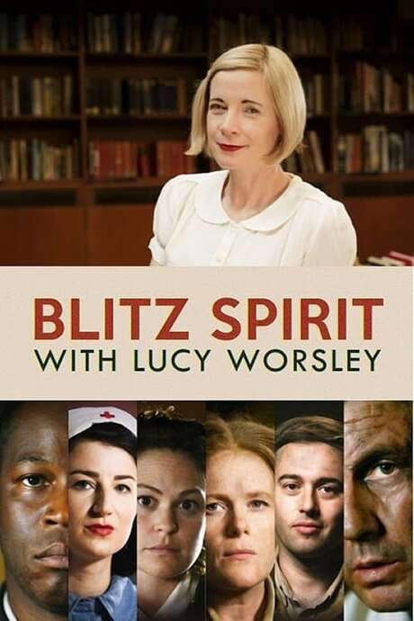 Blitz Spirit with Lucy Worsley (2021) movie poster
