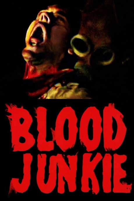 Blood Junkie (2010) movie poster