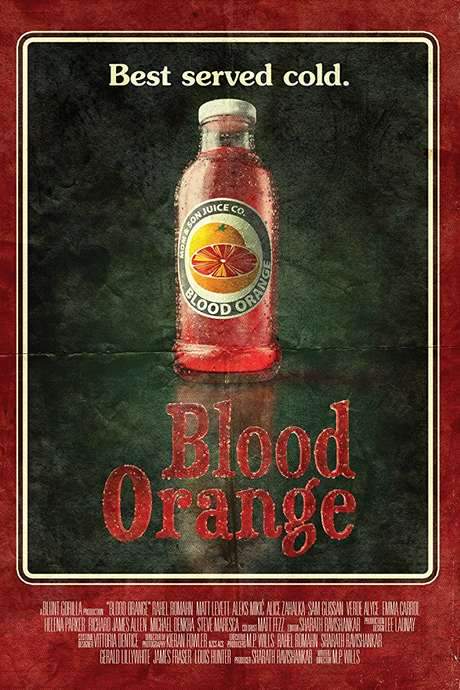 Blood Orange (2017) movie poster