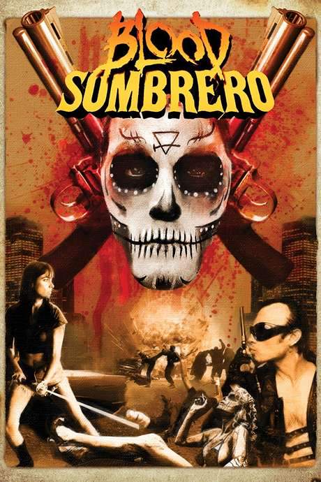 Blood Sombrero (2016) movie poster