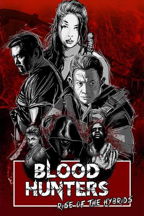 Blood Hunters: Rise of the Hybrids (2019) movie poster