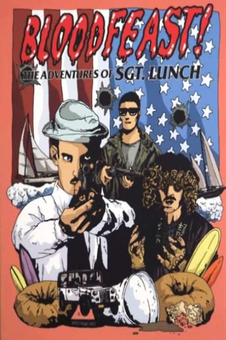 Bloodfeast!: The Adventures of Sgt. Lunch (1992) movie poster
