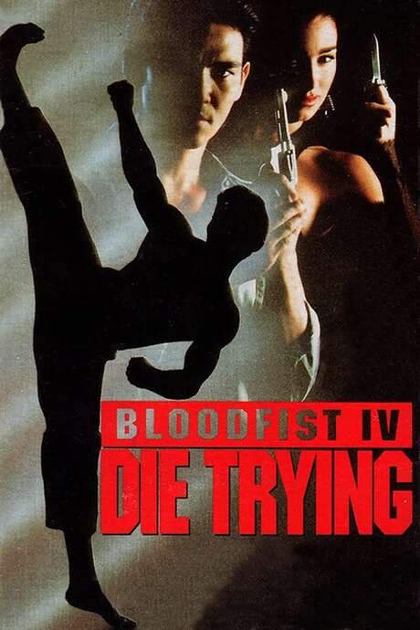 Bloodfist IV: Die Trying (1992) movie poster