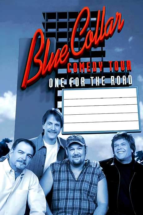 Blue Collar Comedy Tour: One for the Road (2006) movie poster