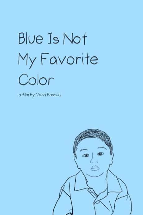 Blue Is Not My Favorite Color (2020) movie poster