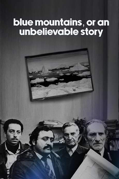 Blue Mountains, or Unbelievable Story (1983) movie poster
