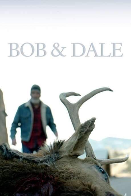 Bob & Dale (2019) movie poster