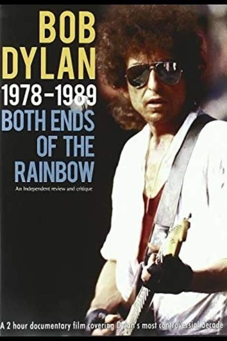 Bob Dylan: 1978-1989 - Both Ends of the Rainbow (2008) movie poster