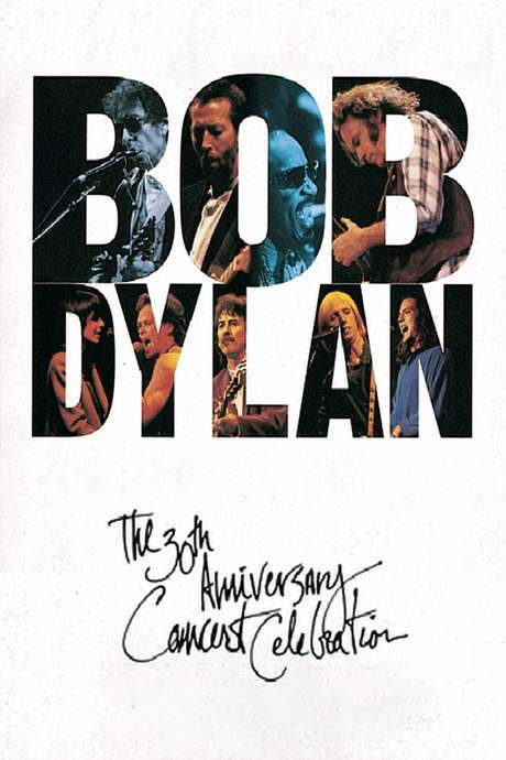 Bob Dylan: The 30th Anniversary Concert Celebration (1993) movie poster