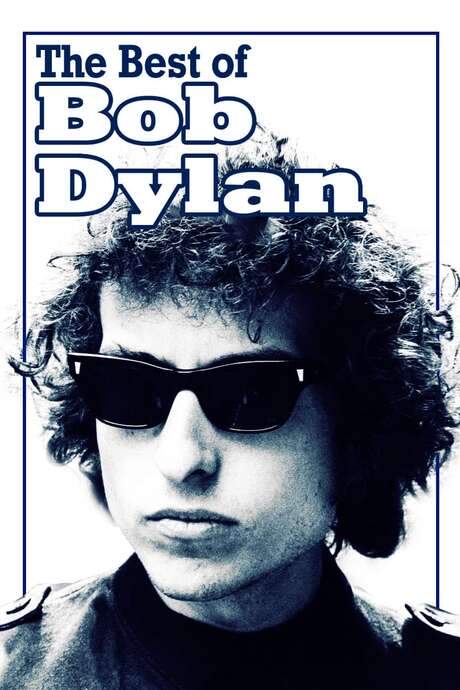 Bob Dylan: The Best of Bob Dylan (2005) movie poster