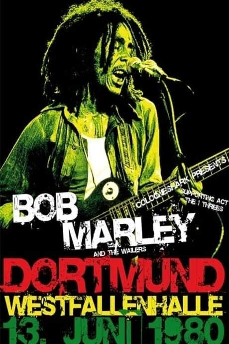 Bob Marley & The Wailers - Live In Dortmund Germany 1980 (1980) movie poster