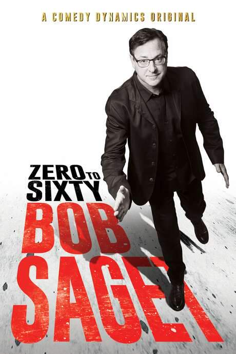 Bob Saget: Zero to Sixty (2017) movie poster