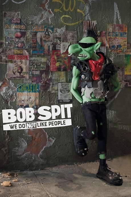 Bob Spit: We Do Not Like People (2021) movie poster