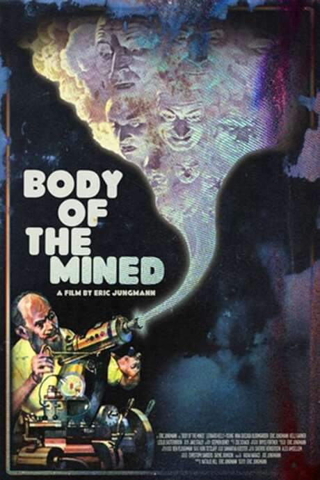 Body of the Mined (2021) movie poster