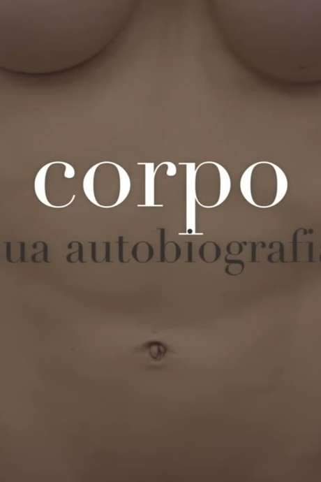 Body: Its Autobiography (2020) movie poster