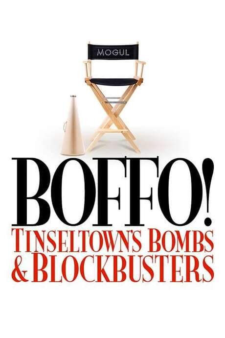 Boffo! Tinseltown’s Bombs and Blockbusters (2006) movie poster