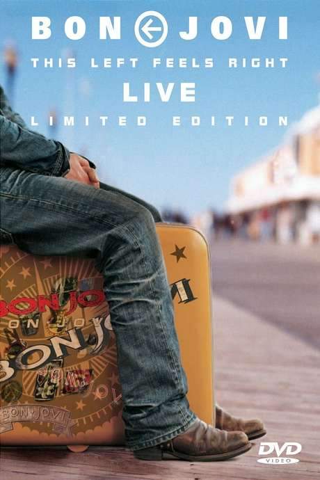 Bon Jovi - This Left Feels Right Live (2004) movie poster