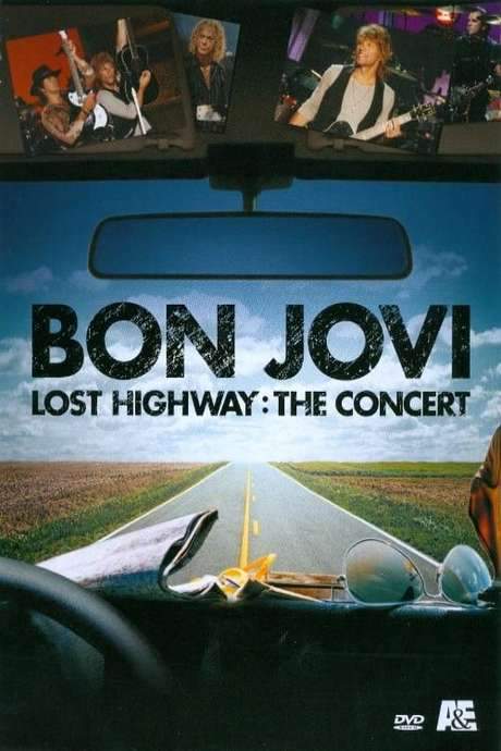 Bon Jovi: Lost Highway The Concert (2007) movie poster