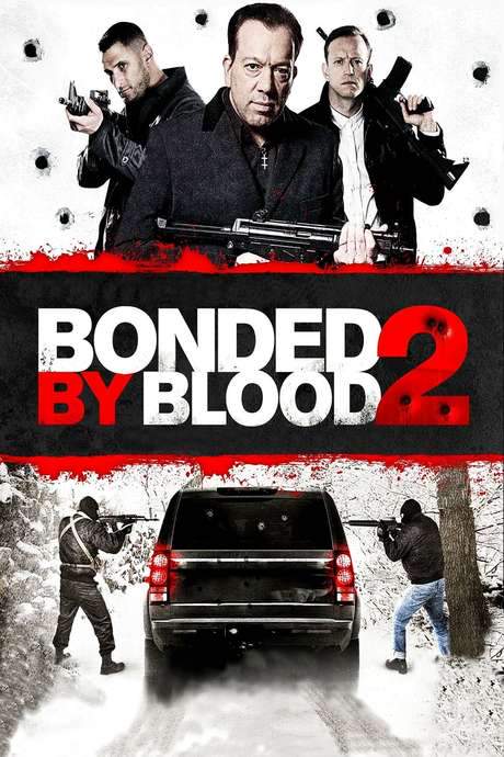 Bonded by Blood 2 (2016) movie poster