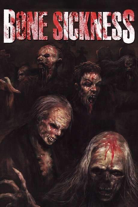 Bone Sickness (2004) movie poster