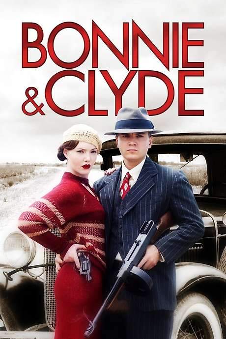 Bonnie & Clyde (2013) movie poster