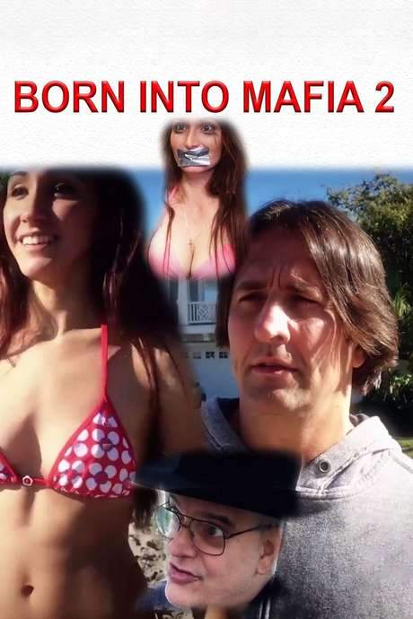 Born Into Mafia 2 (2016) movie poster