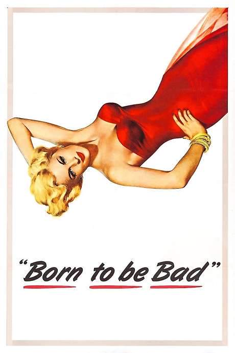 Born to Be Bad (1950) movie poster