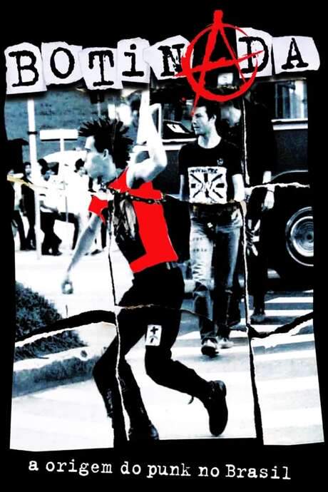 Botinada: A Origem do Punk no Brasil (2006) movie poster